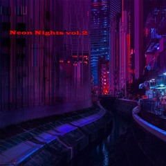 Neon Nights Vol.2