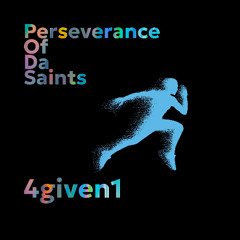Perseverance of Da Saints