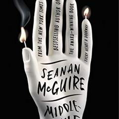 [FREE] KINDLE 📰 Middlegame (Alchemical Journeys Book 1) by  Seanan McGuire [EPUB KIN