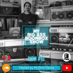My Big Ass Boombox Show #83