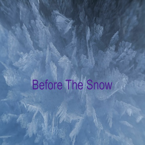Before The Snow (Music by Philleann and Rosin Dust, story and narration by Garddwr Porffor)