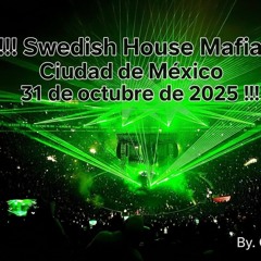 !!! Pure Swedish House Mafia !!! By. Chacón