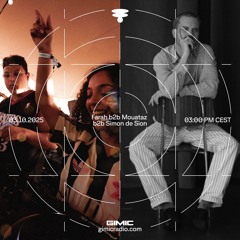 Farah b2b Mouataz b2b Simon de Sion @ GIMIC - 03 October 2025