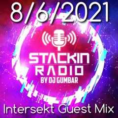 Stackin' Radio Show 08 - 06 - 21 - Ft Intersekt Hosted By Gumbar -NRGLive.co.uk