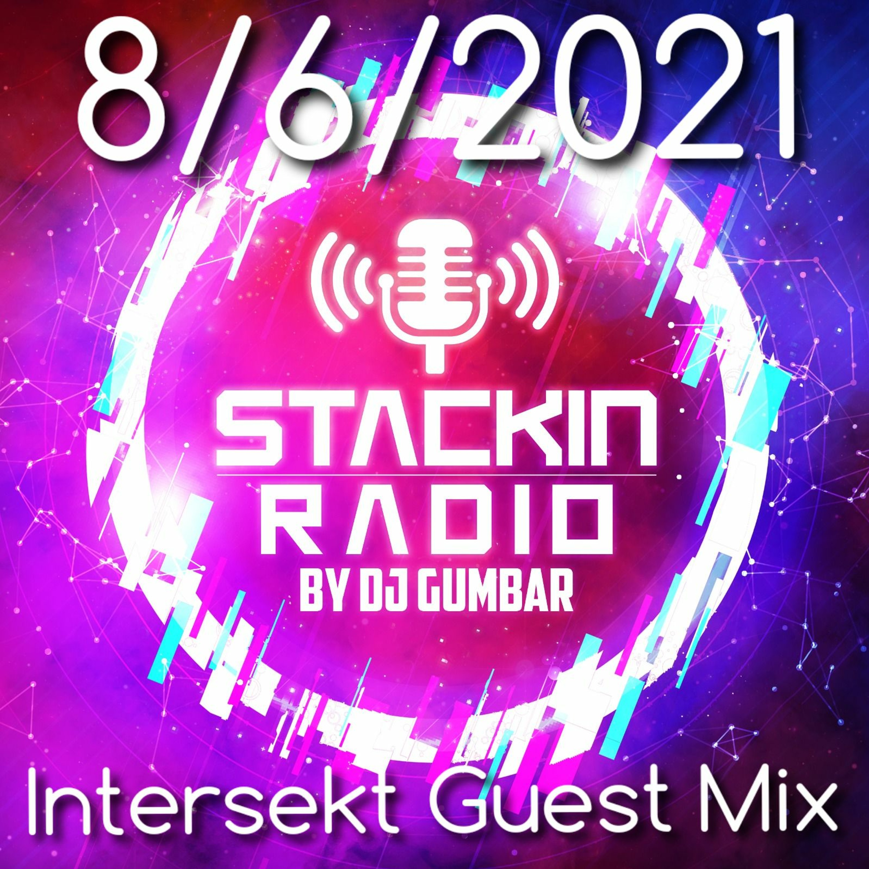 Stackin\' HQ Hosted By DJ Gumbar