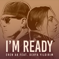 I'm Ready (feat. Derya Yildirim)