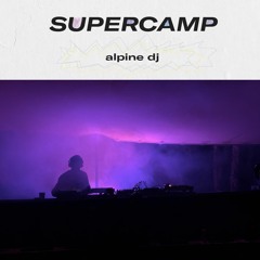 Alpine DJ - SUPERCAMP Festival 2020
