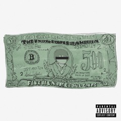 500 DOLLAR BILL (feat. Stefan Vuitton)