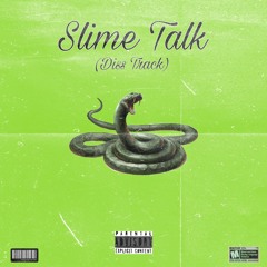 Slime Talk(Diss Track)