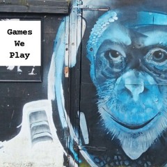 Games We Play