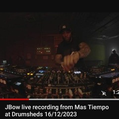 JBow Live Recording From Mas Tiempo At Drumsheds 16 - 12 - 2023 (320 Kbps)