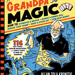 READ EBOOK 💓 Grandpa Magic: 116 Easy Tricks, Amazing Brainteasers, and Simple Stunts