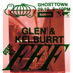 Radio 80000 - Ghosttown Sound #30 w/ FFF