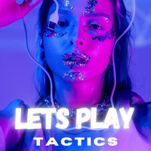 Tactics - Let's Play - ***Free Download***