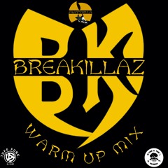Dj Mattkilla-BreaKillaz Warm Up Mix