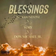 BLESSINGS (feat. Vory & Don Michael Jr)