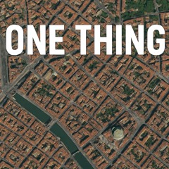One Thing