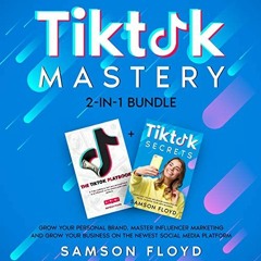 ACCESS [KINDLE PDF EBOOK EPUB] Tiktok Mastery 2-in-1 Bundle: Grow Your Personal Brand