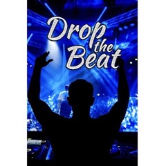 Drop The Beat