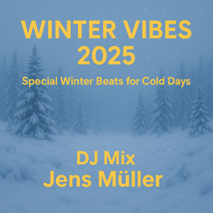 Winter Vibes 2025