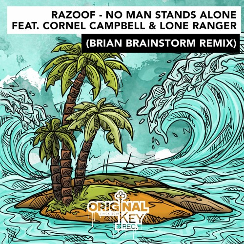 RAZOOF - NO MAN STANDS ALONE (BRIAN BRAINSTORM REMIX)[ORKR051] - Out now!!!