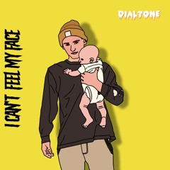 I Can't Feel My Face