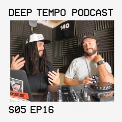 Deep Tempo Podcast S05 EP16 - Cadik, Skeptical, Ternion Sound, Fixate, Opus, D:Form, & more