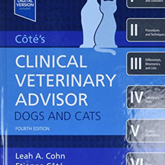 [Get] KINDLE ✉️ Cote's Clinical Veterinary Advisor: Dogs and Cats by  Leah Cohn DVM