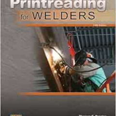 Get EBOOK 🖍️ Printreading for Welders by Thomas E. Proctor,Jonathan F. Gosse [KINDLE