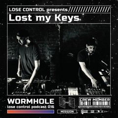 Lost my Keys special podcast WORMHOLE series 016