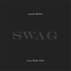 SWAG - East Blake ( Edit )
