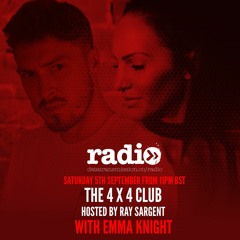 The 4 X 4 Club with Ray Sargent Featuring Emma Knight