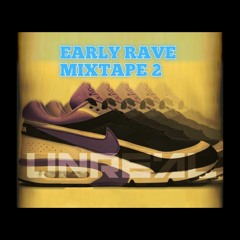 Early Rave Mixtape 2
