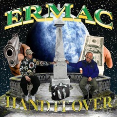 ERMAC - HAND IT OVER (FULL TAPE MIX BY HYAN)
