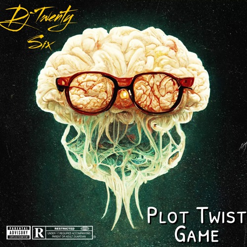 DJ Twenty Six - Plot Twist Game (Producer Royale- Round 1)