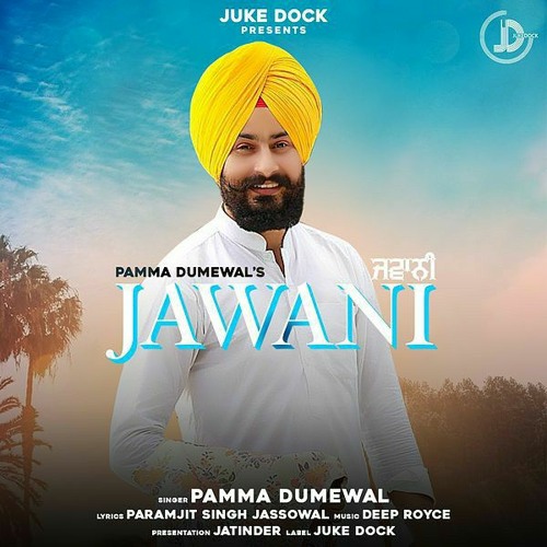 Jawani: Pamma Dumewal.mp3