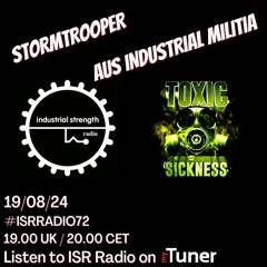 AUS INDUSTRIAL MILITIA / ISR RADIO #72 ON TOXIC SICKNESS / AUGUST / 2024