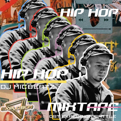 EXPLOSION BATTLE HIP-HOP MIXTAPE