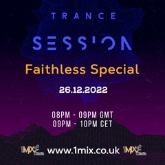 Trance Session Faithless Special