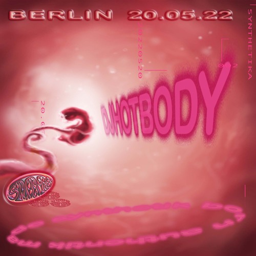 SYNTHETIKA 02 | DJHOTBODY (Berlin)