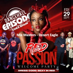DANCEHALL EPISODE - RED PASSION 2023