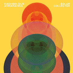 Annananda - Solar Collector / Snippets A / B Side
