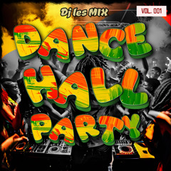 DJ LES PRESENT 90S DANCEHALL PARTY VOL 001