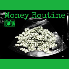 Money Routine ft. Carson (PROD. BUG CONSUMER)