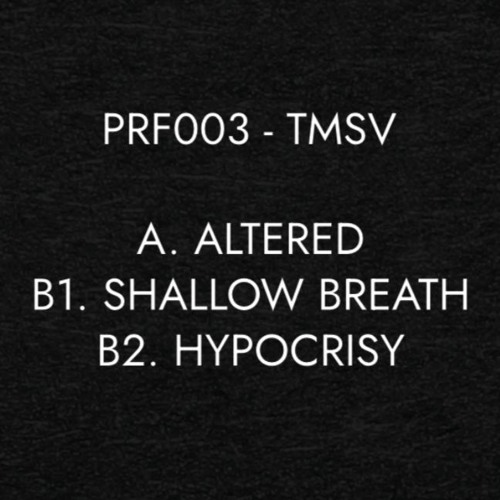 Altered / Shallow Breath / Hypocrisy [Vinyl out now, digi June 20th]
