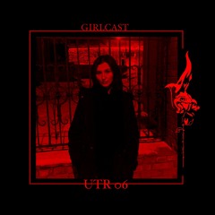 Girlcast #004 by UTRO6