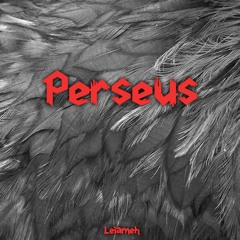 Leiameh - Perseus