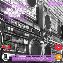 My Big Ass Boombox Show #113