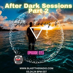 After Dark Steve Finney And The Alchemist  Part 2 03.24.24