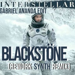 Hans Zimmer - INTERSTELLAR (Gabirel Ananda Edit)(Blackstöne Rework Synth Remix)